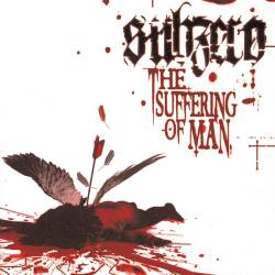 Subzero : The Suffering of Man